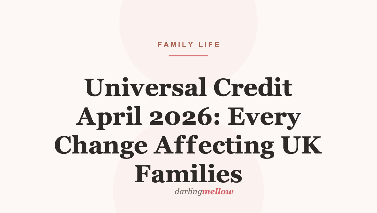 Universal Credit April 2026: Every Change Affecting UK Families