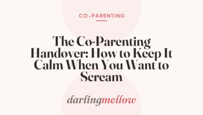 The Co-Parenting Handover: How to Keep It Calm When You Want to Scream