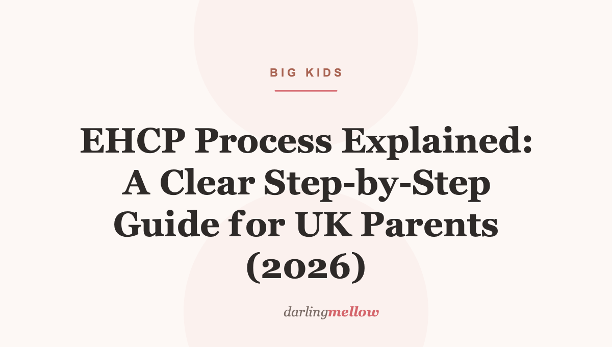 EHCP Process Explained: A Clear Step-by-Step Guide for UK Parents (2026)