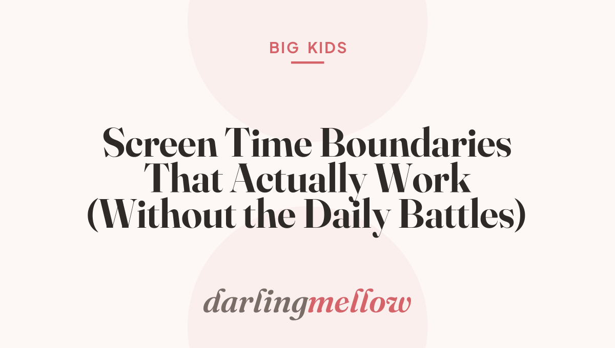 Screen Time Boundaries That Actually Work (Without the Daily Battles)