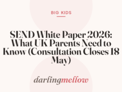 SEND White Paper 2026: What UK Parents Need to Know (Consultation Closes 18 May)