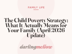 The Child Poverty Strategy: What It Actually Means for Your Family (April 2026 Update)