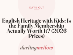 English Heritage with Kids: Is the Family Membership Actually Worth It? (2026 Prices)