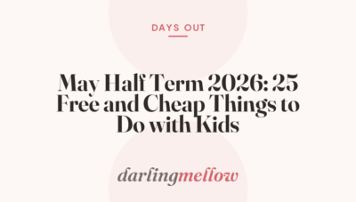 May Half Term 2026: 25 Free and Cheap Things to Do with Kids