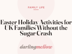 Easter Holiday Activities for UK Families Without the Sugar Crash