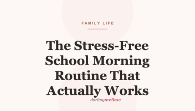 The Stress-Free School Morning Routine That Actually Works