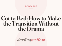 Cot to Bed: How to Make the Transition Without the Drama