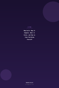 Mum Guilt: Why It Happens, What It Costs, and How to Stop Punishing Yourself