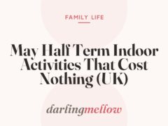 May Half Term Indoor Activities That Cost Nothing (UK)