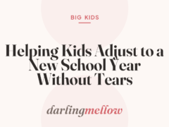 Helping Kids Adjust to a New School Year Without Tears