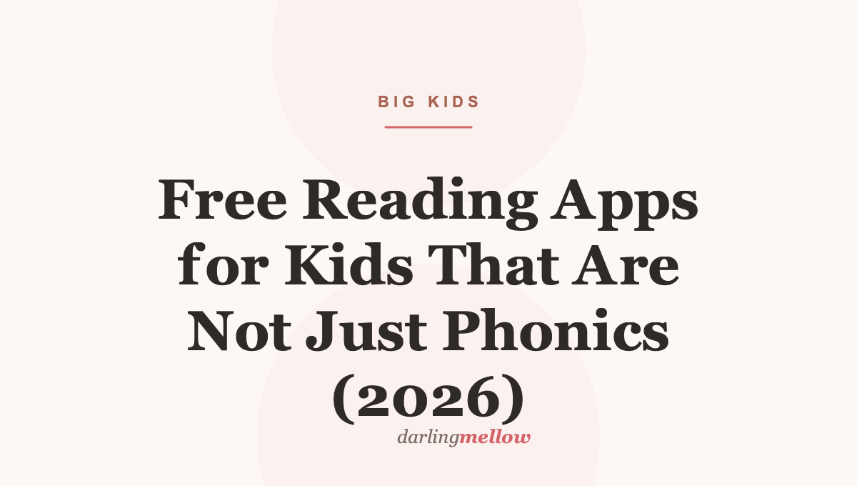 Free Reading Apps for Kids That Are Not Just Phonics (2026)