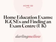 Home Education Exams: IGCSEs and Finding an Exam Centre (UK)