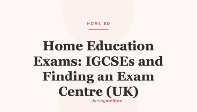 Home Education Exams: IGCSEs and Finding an Exam Centre (UK)