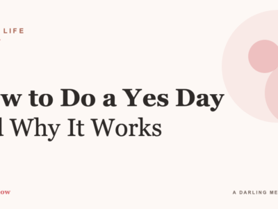 How to Do a Yes Day (and Why It Is Worth It)