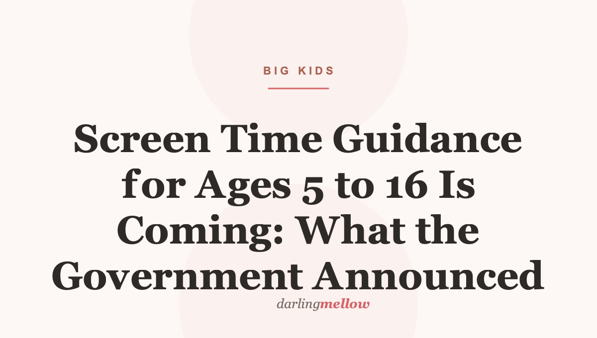 Screen Time Guidance for Ages 5 to 16 Is Coming: What the Government Announced