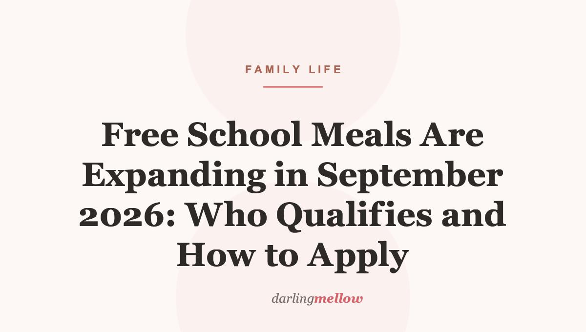 Free School Meals Are Expanding in September 2026: Who Qualifies and How to Apply
