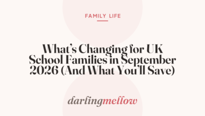 What’s Changing for UK School Families in September 2026 (And What You’ll Save)
