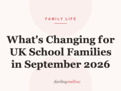 What’s Changing for UK School Families in September 2026 (And What You’ll Save)