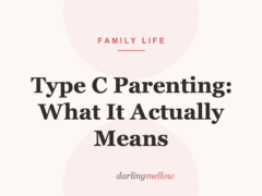 Type C Parenting: What It Actually Means (and Why It Is Probably You)