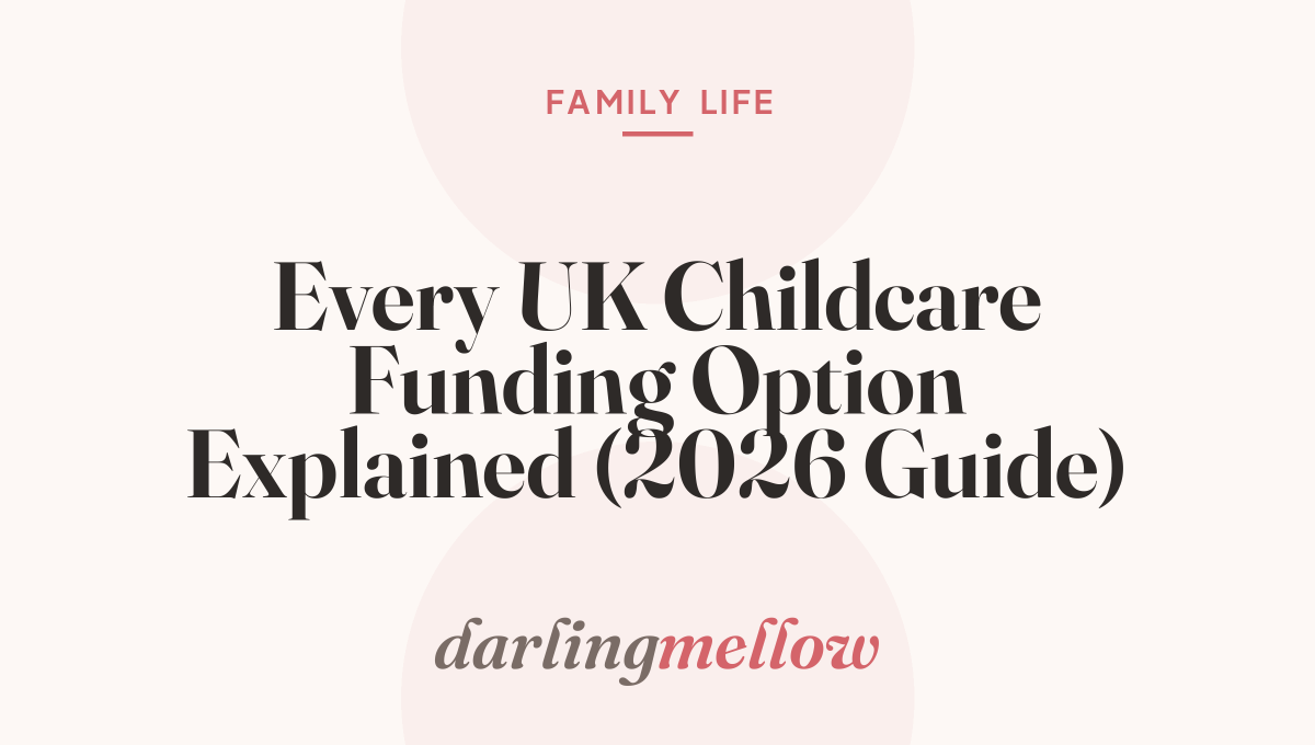 Every UK Childcare Funding Option Explained (2026 Guide)