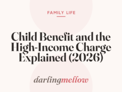 Child Benefit and the High-Income Charge Explained (2026)