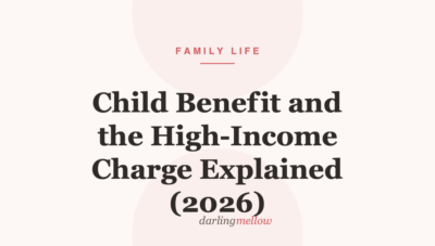 Child Benefit and the High-Income Charge Explained (2026)