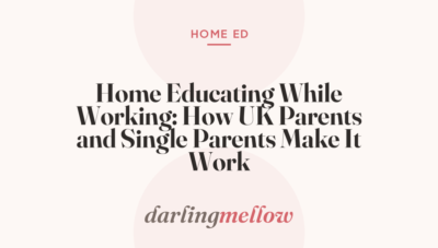 Home Educating While Working: How UK Parents and Single Parents Make It Work