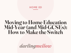 Moving to Home Education Mid-Year (and Mid-GCSEs): How to Make the Switch