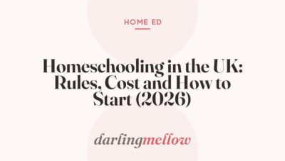 Homeschooling in the UK: Rules, Cost and How to Start (2026)