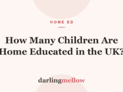 How Many Children Are Home Educated in the UK? The 2026 Figures