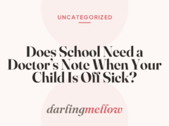 Does School Need a Doctor’s Note When Your Child Is Off Sick?