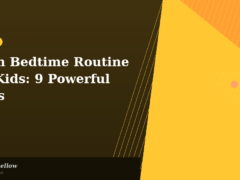 Calm Bedtime Routine for Kids: 9 Powerful Ways to End the Day Gently