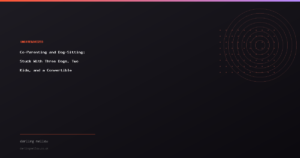 Co-Parenting and Dog-Sitting: Stuck With Three Dogs, Two Kids, and a Convertible