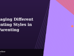 Managing Different Parenting Styles in Co-Parenting