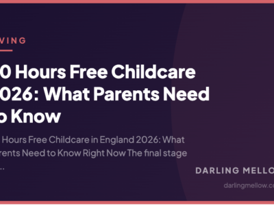30 Hours Free Childcare 2026: What Parents Need to Know | Darling Mellow