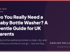 Do You Really Need a Baby Bottle Washer? A Gentle Guide for UK Parents