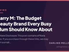 Barry M: The Budget Beauty Brand Every Busy Mum Should Know About