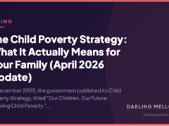 The Child Poverty Strategy: What It Actually Means for Your Family (April 2026 Update) | Darling Mellow