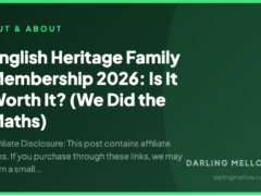 English Heritage Family Membership 2026: Is It Worth It? (We Did the Maths)