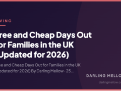 Free and Cheap Days Out for Families in the UK (Updated for 2026)