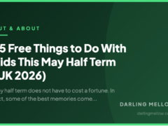 25 Free Things to Do With Kids This May Half Term (UK 2026) | Darling Mellow