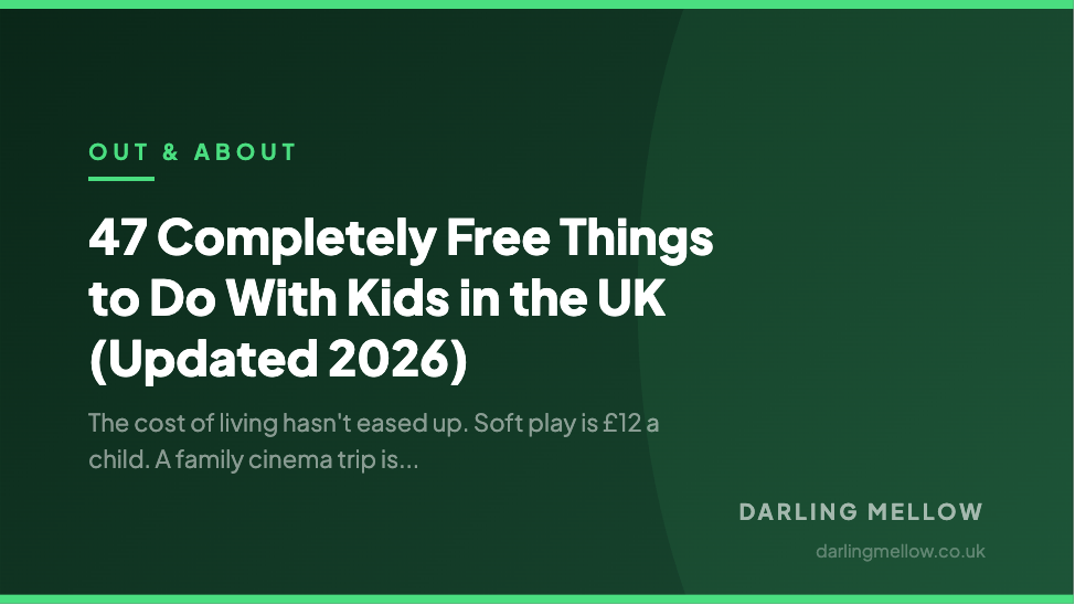 47 Completely Free Things to Do With Kids in the UK (Updated 2026) | Darling Mellow