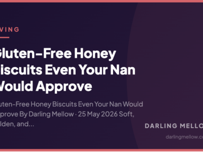 Gluten-Free Honey Biscuits Even Your Nan Would Approve | Darling Mellow