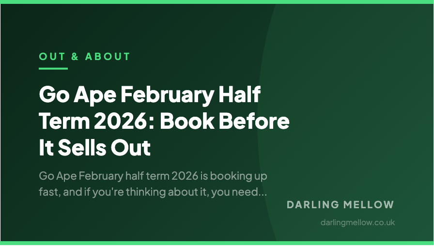 Go Ape February Half Term 2026: Book Before It Sells Out | Darling Mellow