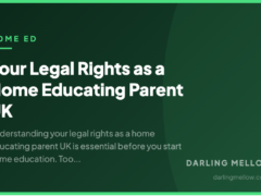 Your Legal Rights as a Home Educating Parent UK