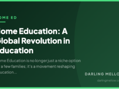 Home Education: A Global Revolution in Education
