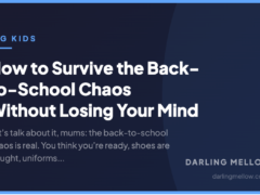 How to Survive the Back-to-School Chaos Without Losing Your Mind