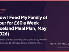 How I Feed My Family of Four for £60 a Week (Iceland Meal Plan, May 2026) | Darling Mellow