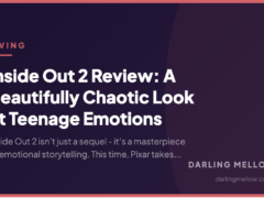 Inside Out 2 Review: A Beautifully Chaotic Look at Teenage Emotions