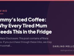 Jimmy’s Iced Coffee: Why Every Tired Mum Needs This in the Fridge